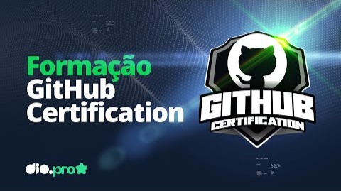 video - Git Hub Certification com a DIO